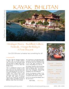 DeRiemer Adventure Kayaking  KAYAK BHUTAN Himalayan Rivers, Buddhist Culture, Festivals, A King’s Birthday &