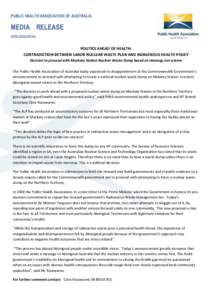 PUBLIC HEALTH ASSOCIATION OF AUSTRALIA  MEDIA RELEASE www.phaa.net.au  POLITICS AHEAD OF HEALTH: