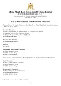 China Maple Leaf Educational Systems Limited 中國楓葉教育集團有限公司 * (incorporated in the Cayman Islands with limited liability) (Stock code: List of Directors and their Roles and Functions