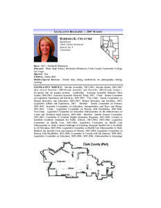 LEGISLATIVE BIOGRAPHY — 2007 SESSION  BARBARA K. CEGAVSKE Republican Clark County Senatorial District No. 8