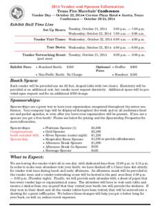 2014 Vendor and Sponsor Information Texas Fire Marshals’ Conference Vendor Day — October 22, 2014● Crowne Plaza Hotel ● Austin, Texas Conference — October 20-24, 2014