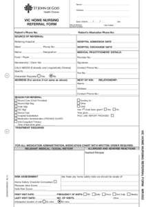 Healthcare / Medication Administration Record / Peripherally inserted central catheter