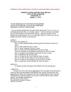 Unofficial version (official town warrant is contained within annual report) WARRANT FOR ROLLINSFORD TOWN MEETING STATE OF NEW HAMPSHIRE STRAFFORD, SS MARCH 11, 2014