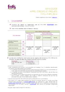 MINI-GUIDE APPEL CREDITS ET PROJETS F.R.S.-FNRS 2014 Version anglaise du document : cliquez ici.  1.