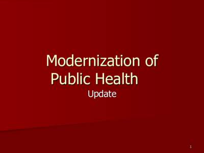 Modernization of Public Health Update 1