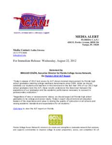 MEDIA ALERT FLORIDA C.A.N.! 4202 E. Fowler Avenue, BEH 236 Tampa, FLMedia Contact: Lalita Llerena