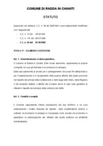 COMUNE DI RADDA IN CHIANTI STATUTO Approvato con delibera C.C. n. 36 del[removed]e successivamente modificato