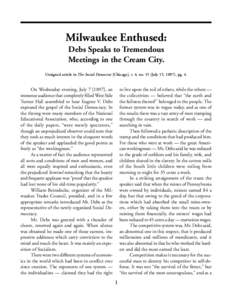 The Social Democrat: Milwuakee Enthused [July 15, [removed]Milwaukee Enthused: Debs Speaks to Tremendous