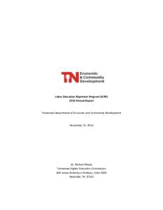 Labor Education Alignment Program (LEAPAnnual Report Tennessee Department of Economic and Community Development  November 15, 2014