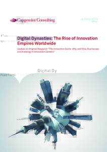 Digital Dynasties: The Rise of Innovation Empires Worldwide Update on Original Research “The Innovation Game: Why and How Businesses are Investing in Innovation Centers”  Research Update