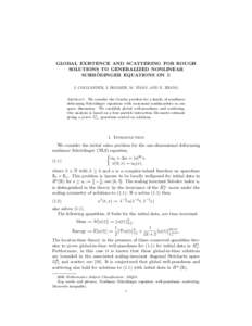 GLOBAL EXISTENCE AND SCATTERING FOR ROUGH SOLUTIONS TO GENERALIZED NONLINEAR ¨ SCHRODINGER EQUATIONS ON R J. COLLIANDER, J. HOLMER, M. VISAN, AND X. ZHANG