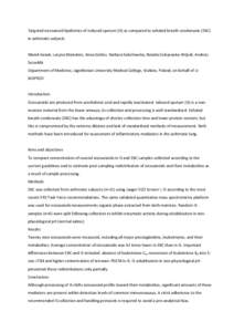 Targeted eicosanoid lipidomics of induced sputum (IS) as compared to exhaled breath condensate (EBC) in asthmatic subjects Marek Sanak, Lucyna Mastalerz, Anna Gielicz, Barbara Sokołowska, Natalia Celejewska-Wójcik, And