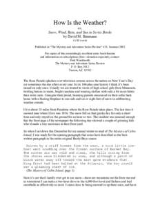 How Is the Weather? or, Snow, Wind, Rain, and Sun in Series Books by David M. Baumann 4,168 words Published in “The Mystery and Adventure Series Review” #35, Summer 2002