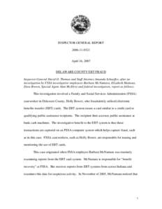 INSPECTOR GENERAL REPORT[removed]April 16, 2007  DELAWARE COUNTY EBT FRAUD