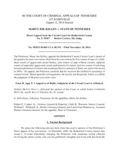 IN THE COURT OF CRIMINAL APPEALS OF TENNESSEE AT NASHVILLE August 12, 2014 Session MARTY JOE KELLEY v. STATE OF TENNESSEE Direct Appeal from the Circuit Court for Rutherford County No. F-70207