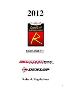 2012  Sponsored By: Rules & Regulations 1