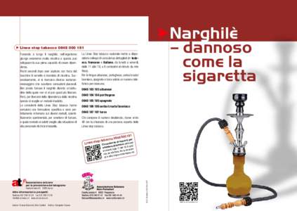 Narghilè – dannoso 	 come la sigaretta  Linea stop tabacco