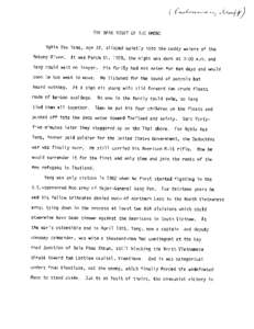 THE DARK NIGHT OF THE HMONG Nghia Kao Yang, age 32, slipped quietly into the muddy waters of the Mekong River. It was March 11, 1978, the night was dark at 3:00 a.m. and