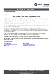 MEDIA STATEMENT FOR IMMEDIATE RELEASE 5 May 2014 M EDIA STATEMENT – RURAL FINANCE CORPORATION