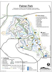 Palmer Park  Park Hours: May 1 to October 31: 5am-11pm / November 1 to April 30: 5am-9pm Call[removed]for picnic reservations or[removed]for general park information  nB