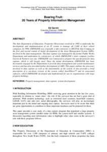 Proceedings of the 20th Association of Public Authority Surveyors Conference (APAS2015) Coffs Harbour, New South Wales, Australia, 16-18 March 2015 Bearing Fruit: 20 Years of Property Information Management Ed Garvin