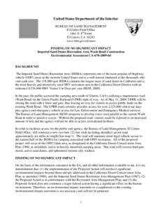 Conservation in the United States / Lower Colorado River Valley / Mojave Desert / Bureau of Land Management / United States Department of the Interior / Algodones Dunes / Dune / California Desert Protection Act / Geography of California / Geography of the United States / Environment of the United States