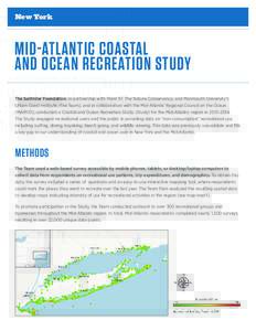 New York  MID-ATLANTIC COASTAL AND OCEAN RECREATION STUDY The Surfrider Foundation, in partnership with Point 97, The Nature Conservancy, and Monmouth University’s Urban Coast Institute, (the Team), and in collaboratio