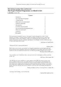 Programme Evaluation, Quality Assessment and Learning Processes  MSc Lifelong Learning, Policy and Research The Expert Patient Programme: a critical review by Pip Hardy, January 2004