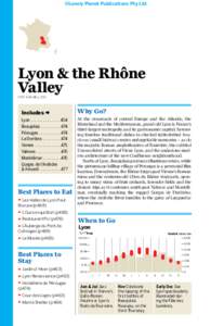 ©Lonely Planet Publications Pty Ltd  Lyon & the Rhône Valley POP 3.84 MILLION