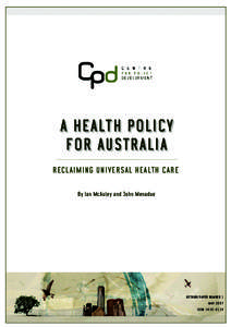 a health policy for australia reclaiming universal health care By Ian McAuley and John Menadue  ReThink paper Number 1