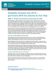 Disability Inclusion Act 2014 Dinka Disability Inclusion Act 2014 – guir kuɔny tënë kɔc aduɔny ku kɔc niop Abak 2 – Bï guir kuɔny tënë kɔc aduɔny ku kɔc niop