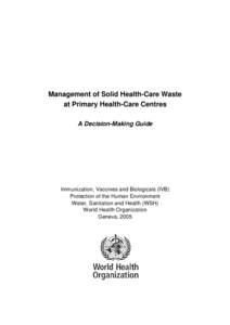 Microsoft Word - Management of solid health-care waste at primary health-care centres - revised and updated[removed]doc