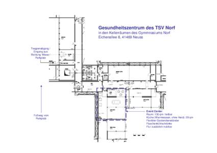 Gesundheitszentrum des TSV Norf in den Kellerräumen des Gymmnasiums Norf Eichenallee 8, 41469 Neuss Treppenabgang / Eingang aus Richtung Wiese /