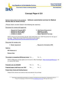 Concept Paper # 231  Name of document to be reviewed: Review Data for Senior Drivers  Software customization services for Medical