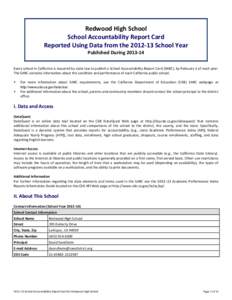 Redwood High School School Accountability Report Card Reported Using Data from the[removed]School Year Published During[removed]Every school in California is required by state law to publish a School Accountability Repor