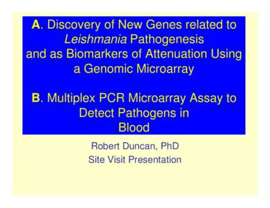 Proteobacteria / Virology / Virus / Francisella tularensis / Leishmaniasis / Vaccine / Bioterrorism / Leishmania / Biomarker / Microbiology / Biology / Medicine