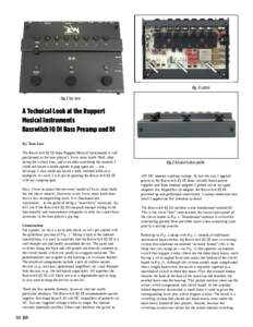 Fig. 1 Gutshot Fig. 5 Top view A Technical Look at the Ruppert Musical Instruments Basswitch IQ DI Bass Preamp and DI