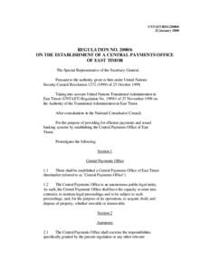 UNTAET/REG[removed]January 2000 REGULATION NO[removed]ON THE ESTABLISHMENT OF A CENTRAL PAYMENTS OFFICE OF EAST TIMOR