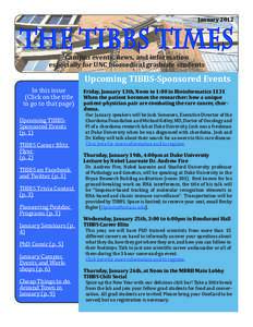 JanuaryTHE TIBBS TIMES Campus events, news, and information especially for UNC biomedical graduate students