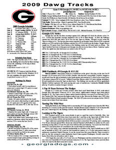 2009 Dawg Tracks Game 5: #18 Georgia (3-1, 2-0 SEC) vs. #4 LSU (4-0, 2-0 SEC) georgiadogs.com lsusports.net[removed]Georgia Schedule