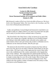 Scots-Irish in the Carolinas Lecture by Billy Kennedy Northern Ireland Journalist Self Auditorium Strom Thurmond Institute of Government and Public Affairs October 8, 1998