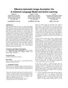 Effective Automatic Image Annotation Via A Coherent Language Model and Active Learning Rong Jin