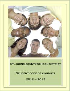 St. Johns county school district Student code of conduct 2012 – 2013 Student Code of Conduct[removed]Page 1