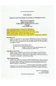 TOP SECRET//COMINT//NOFORN  VISIT PRÉCIS SWEDUSA 2013 STRATEGIC PLANNING CONFERENCE (SPC) MR. INGVAR ÀKESSON DIRECTOR GENERAL