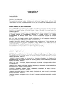 CURRICULUM VITAE Sandra Myrna Díaz Personal details Country of birth: Argentina. Permantent work address: Instituto Multidisciplinario de Biología Vegetal, Casilla de Correo 495, Velez Sarsfield 299, 5000 Cordoba, Arge