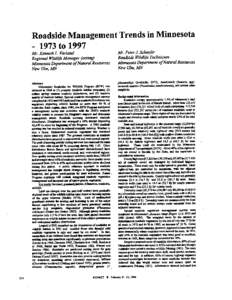 Roadside Management Trends in Minnesotato 1997 Mr. Kenneth L. Varland Regional Wiidife Manager (acting) Minnesota Department of Natural Resources New Ulm, MN