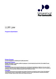 LLM Law Programme Specification Primary Purpose: Course management, monitoring and quality assurance.