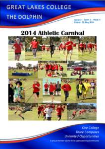 Issue 3 – Term 2 – Week 4 Friday, 23 May[removed]Athletic Carnival  One College