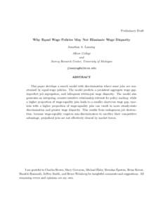 Preliminary Draft  Why Equal Wage Policies May Not Eliminate Wage Disparity Jonathan A. Lanning Albion College and
