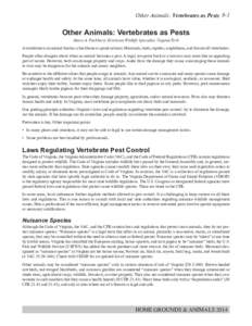 Other Animals: Vertebrates as Pests 8-1  Other Animals: Vertebrates as Pests James A. Parkhurst, Extension Wildlife Specialist, Virginia Tech  A vertebrate is an animal that has a backbone or spinal column. Mammals, bird